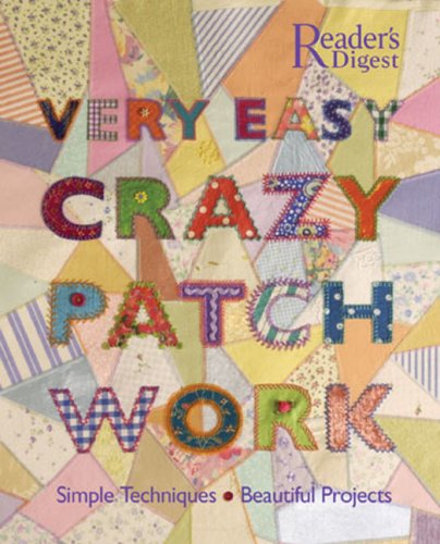 9780762106714: Very Easy Crazy Patchwork