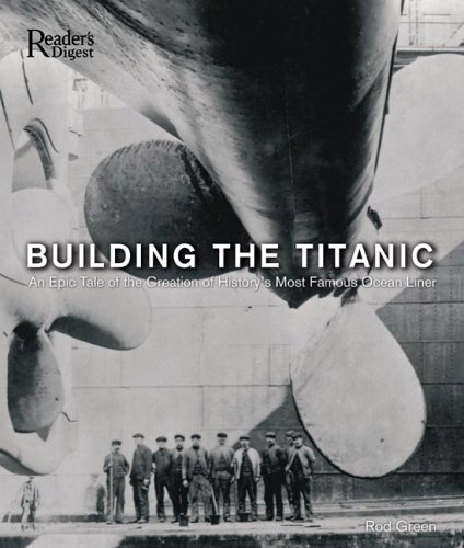 Beispielbild fr Building the Titanic: An Epic Tale of the Creation of History's Most Famous OceanLiner zum Verkauf von SecondSale