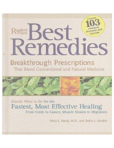 Stock image for Best Remedies: Breakthrough Prescriptions That Blend the Best of Conventional and Natural Medicine for sale by Gulf Coast Books