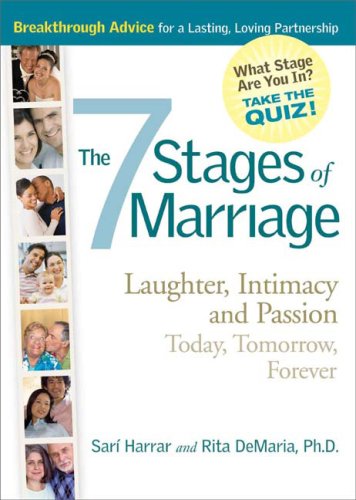 7 Stages of Marriage: Laughter, Intimacy and Passion Today, Tomorrow, Forever (9780762107254) by DeMaria, Rita M.; Harrar, Sari