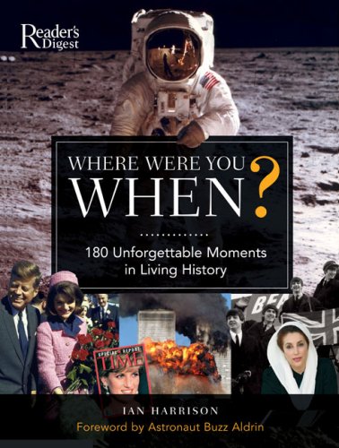 9780762107926: Where Were You When?: 180 Unforgettable Moments in Living History