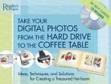 Beispielbild fr Digital to Print: Create Your Own Photo Album - It's as Easy as 1-2-3! zum Verkauf von Powell's Bookstores Chicago, ABAA