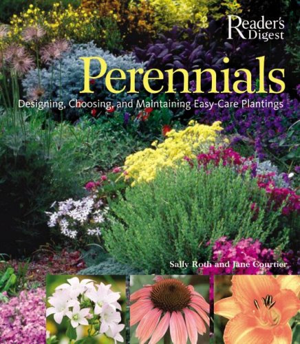 Imagen de archivo de Perennials: Designing, Choosing, and Maintaining Easy-Care Plantings a la venta por ThriftBooks-Dallas