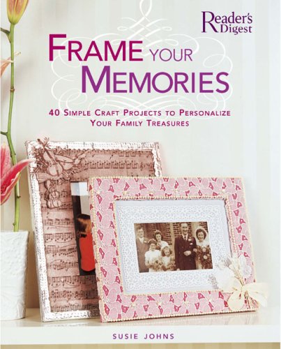 Beispielbild fr Frame Your Memories zum Verkauf von Wonder Book
