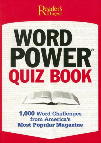 9780762108640: Reader's Digest Word Power Quiz Book: 1,000 Word Challenges from America's Most Popular Magazine
