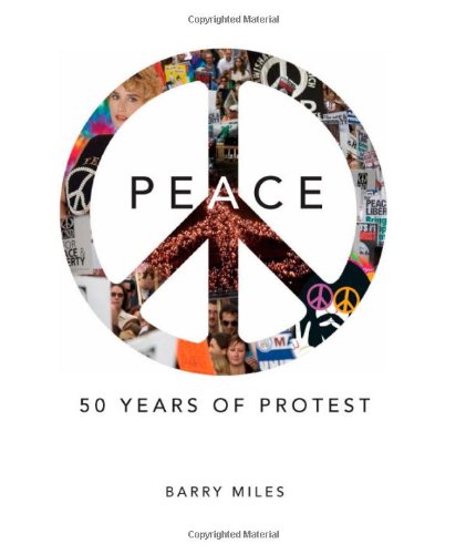 Stock image for Peace: 50 Years of Protest for sale by Jenson Books Inc