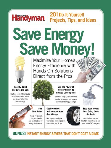 Beispielbild fr Save Energy Save Money!: 201 Do-it-yourself Projects, Tips, and Ideas (Family Handyman) zum Verkauf von More Than Words