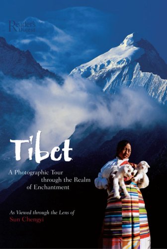 Stock image for Tibet: A Photographic Tour through the Realm of Enchantment as Viewed through the Lens of Sun Chengyi for sale by Wonder Book