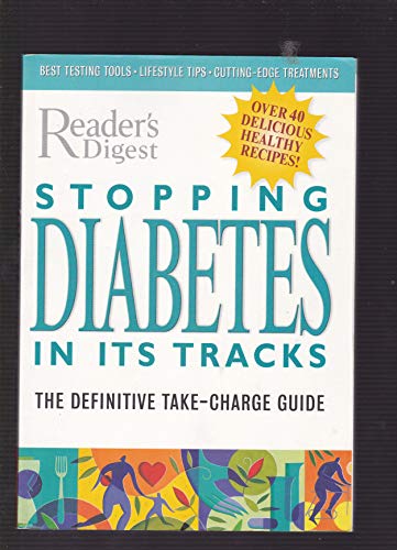 Stock image for Reader's Digest Stopping Diabetes in Its Tracks for sale by Better World Books