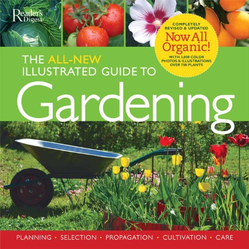 Stock image for The All-New Illustrated Guide to Gardening: Now All Organic! for sale by SecondSale