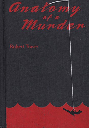 Imagen de archivo de Anatomy of a Murder (The Best Mysteries of All Time) a la venta por Reliant Bookstore