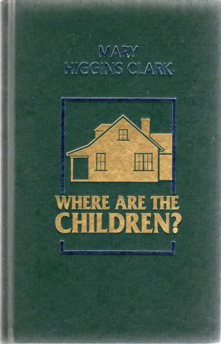 Stock image for Where Are the Children? for sale by Bramble Ridge Books
