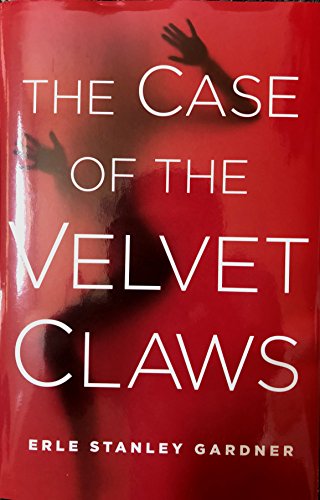 Beispielbild fr The Case of the Velvet Claws (The Best Mysteries of All Time) zum Verkauf von ZBK Books