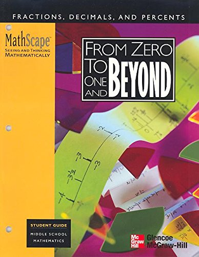 Stock image for MathScape: Seeing and Thinking Mathematically, Grade 6, From Zero to One and Beyond, Student Guide for sale by SecondSale
