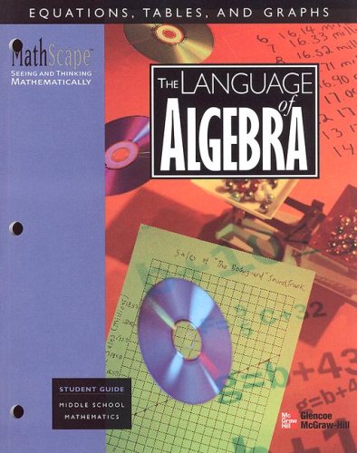 Stock image for The Language of Algebra : Equations, Tables, and Graphs for sale by Better World Books