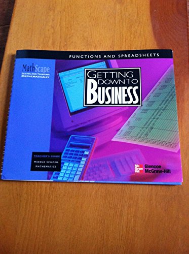 Stock image for MathScape Getting Down to Business (Functions and Spreadsheets) Middle School Mathematics Grade 7 Teacher's Guide for sale by Better World Books