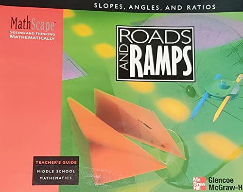 Imagen de archivo de Mathscape: Seeing and Thinking Mathematically TEACHER'S GUIDE (Roads and Ramps, Slopes, Angles, and Ratios; Middle School Math) a la venta por The Book Cellar, LLC