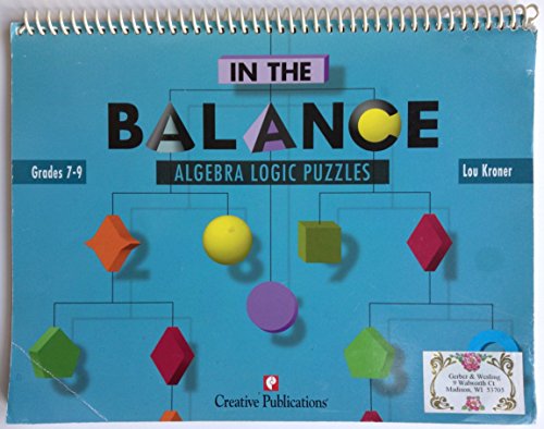 9780762205523: In the Balance: Algebra Logic Puzzles Grades 7-9