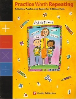 Imagen de archivo de Practice Worth Repeating Activities, Puzzles, and Games for Addition Facts a la venta por Better World Books