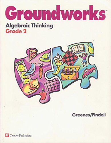 Groundworks Algebraic Thinking (grade 2) (9780762212064) by Carol Greenes