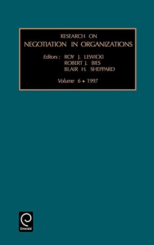 Research on Negotiation in Organizations (Research on Negotiation in Organizations, 6) (9780762300228) by Roy J. Lewicki, J. Lewicki; Roy J. Lewicki; Roy J Lewicki J Lewicki