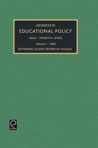ADVANCES IN EDUCATIONAL POLICY (Advances in Educational Policy, 2) (9780762300273) by Kenneth K. Wong