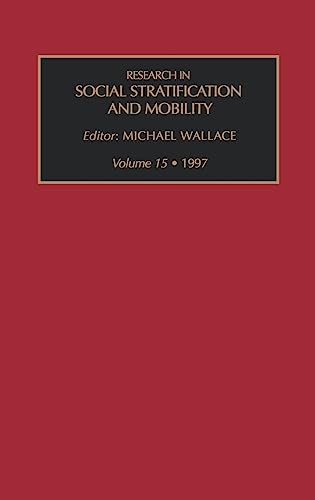 Stock image for Research in Social Stratification and Mobility, Volume 15 for sale by GoldBooks