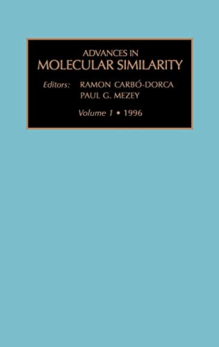 Stock image for Advances in Molecular Similarity, Volume 1, Volume 1 for sale by Bookmonger.Ltd