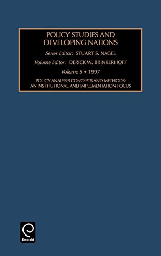 9780762301485: Policy studies in developing nations: an Institutional and Implementation Focus (Policy Studies in Developing Nations, 5)