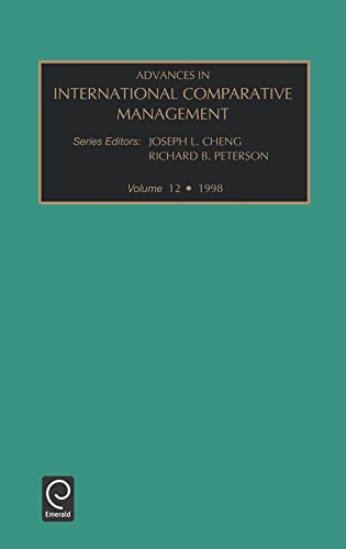 Advances in International Comparative Management (Advances in International Management, 12) (9780762301744) by Cheng, Joseph; Peterson, Richard; Prasad