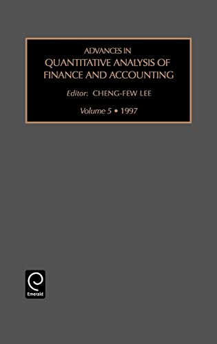 Stock image for Advances in Quantitative Analysis of Finance and Accounting, Volume 5 (Advances in Quantitative Analysis of Finance and Accounting) for sale by Bookmonger.Ltd