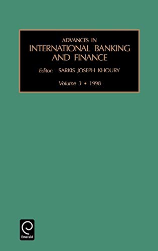 Stock image for Advances in International Banking and Finance, Volume 3 Advances in International Banking Finance Vol 3 Advances in International Banking and Finance, 3 for sale by PBShop.store US