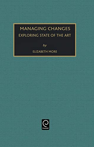 Beispielbild fr Managing Change Vol. 22 : Exploring State of the Art zum Verkauf von Better World Books