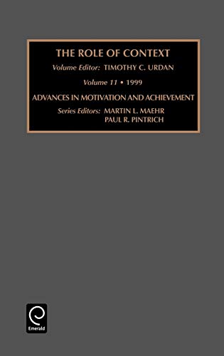 Beispielbild fr Advances in Motivation and Achievement: The Role of Context : 1999 (11) zum Verkauf von Ammareal