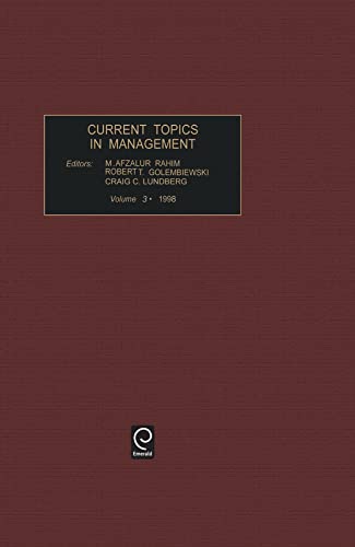 Imagen de archivo de Current Topics in Management: v.3 (Current Topics in Management) (Current Topics in Management, 3) a la venta por WorldofBooks