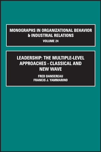 Stock image for Leadership: The Multiple-Level Approaches, Volume 2 Part-Set (Monographs in Organizational Behavior and Industrial Relations) for sale by Revaluation Books