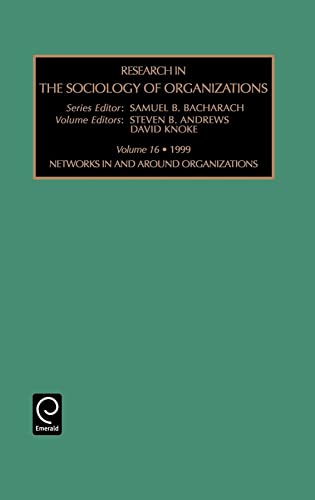 9780762304738: Research in the Sociology of Organizations: Networks in and Around Organizations (16)