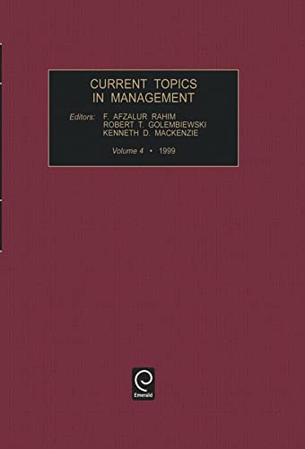 Current Topics in Management - M.A. Rahim, R.T. Golembiewski, K