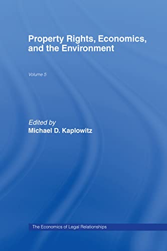 9780762306466: Property Rights, Economics, and the Environment (5)