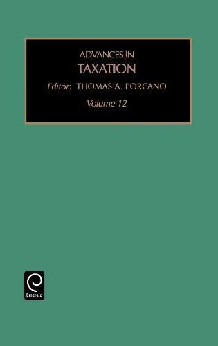Beispielbild fr Advances in Taxation, Vol. 12 zum Verkauf von Majestic Books