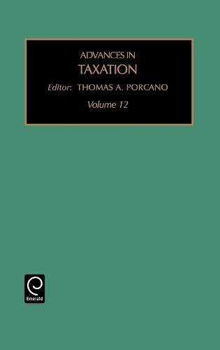 9780762306701: Advances in Taxation: Vol 12