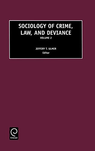 Imagen de archivo de Sociology of Crime, Law and Deviance. Vol. 2 a la venta por Blackwell's