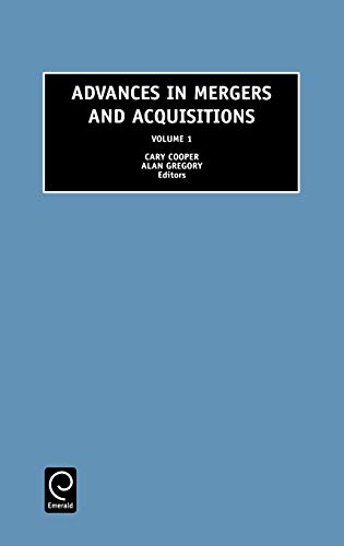 9780762306831: Advances in Mergers and Acquisitions, Volume 1