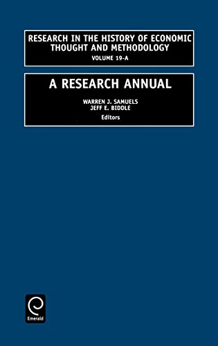 9780762307036: A Research Annualistory of Economic Thought and Methodology (19)