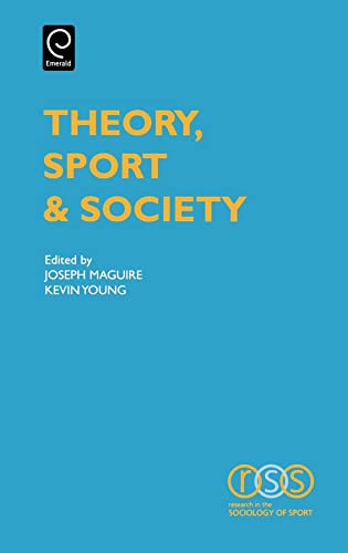 Stock image for Theory, Sport and Society for sale by Better World Books: West