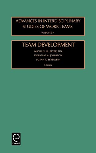 Imagen de archivo de Team Development (Advances in Interdisciplinary Studies of Work Teams) a la venta por Blackwell's