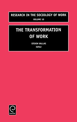 9780762307661: The Transformation of Work: 10