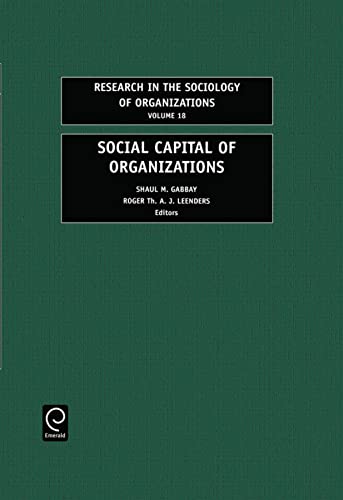 9780762307708: Social Capital of Organizations (Research in the Sociology of Organizations, 18)