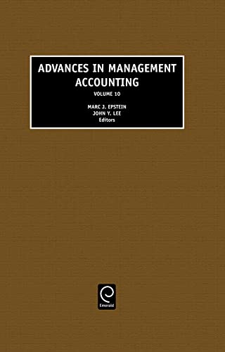 Stock image for Advances in Management Accounting. Vol. 10 for sale by Blackwell's