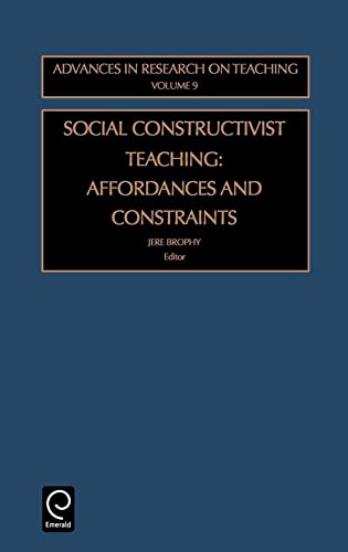Beispielbild fr Social Constructivist Teaching: Affordances and Constraints (Advances in Research on Teaching) zum Verkauf von Buchpark